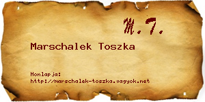 Marschalek Toszka névjegykártya